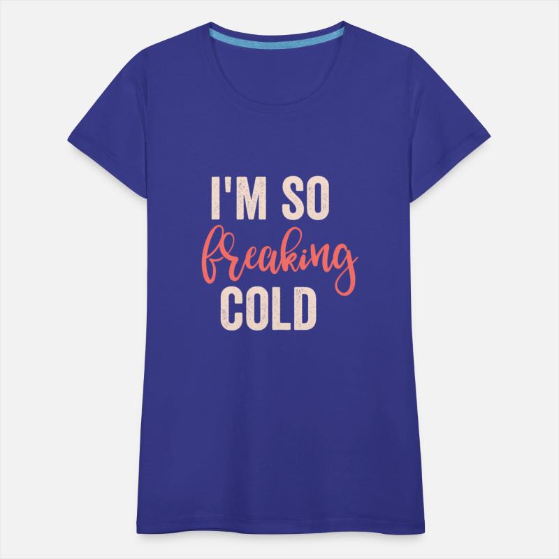 I'm So Freakin Cold