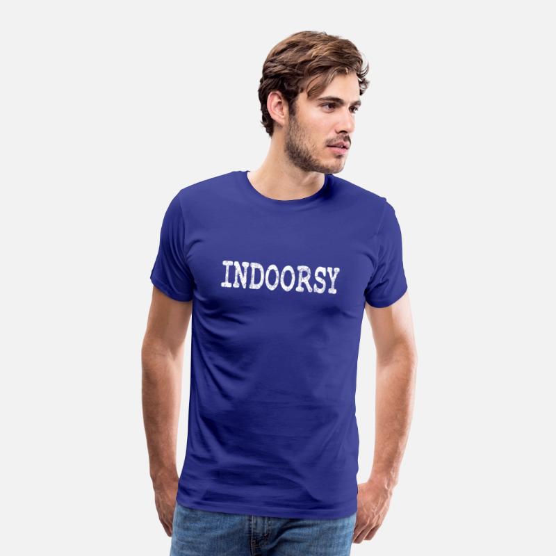 Indoorsy Introvert Attitude Popular Saying