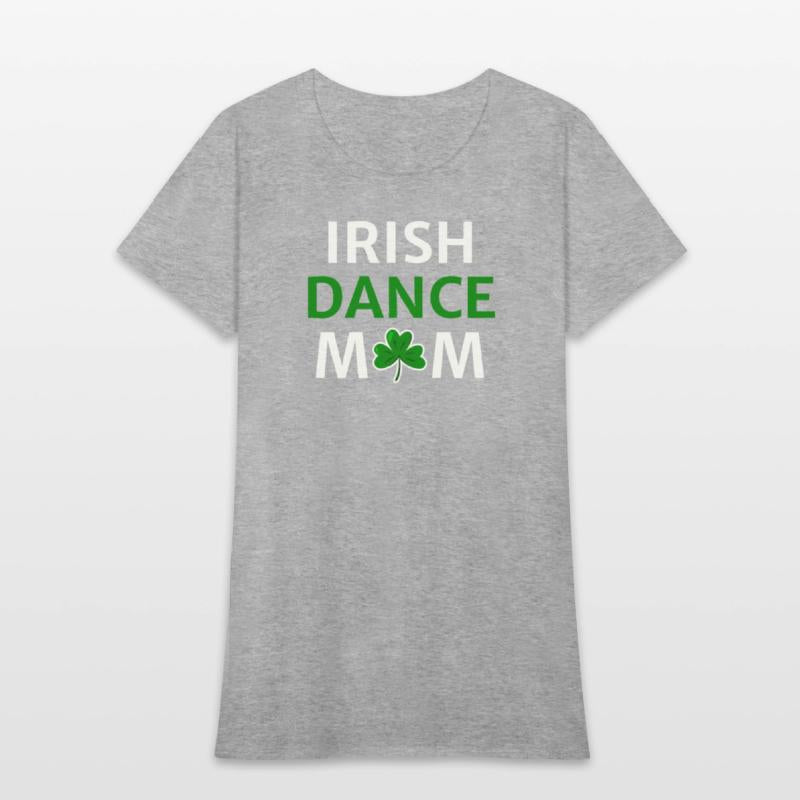 Irish Dance Mom St Patty's Day St Paddys Outfit
