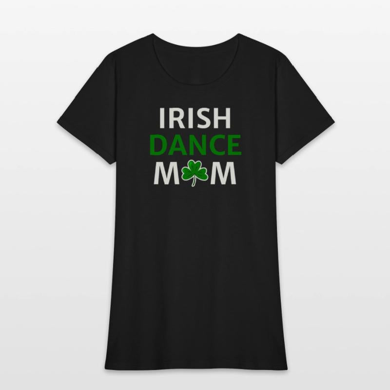 Irish Dance Mom St Patty's Day St Paddys Outfit