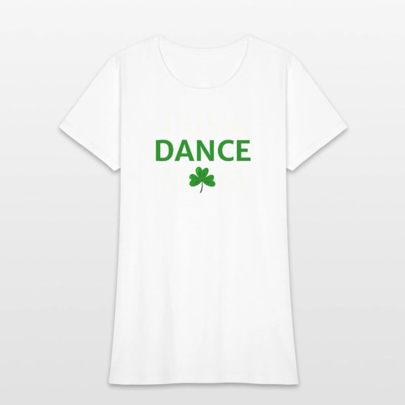 Irish Dance Mom St Patty's Day St Paddys Outfit