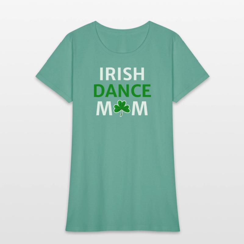 Irish Dance Mom St Patty's Day St Paddys Outfit