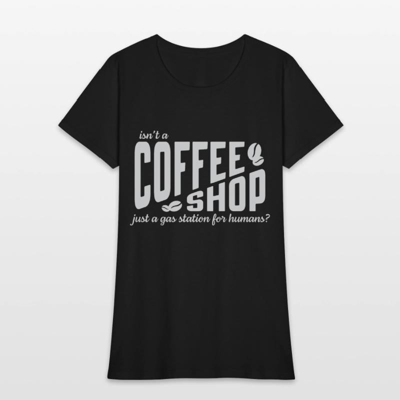 Isnt a coffee shop just a gas station for humans