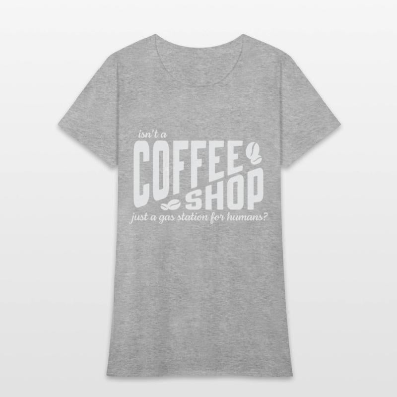 Isnt a coffee shop just a gas station for humans