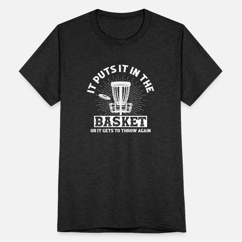 It Puts It In The Basket Disc Golf Frisbee