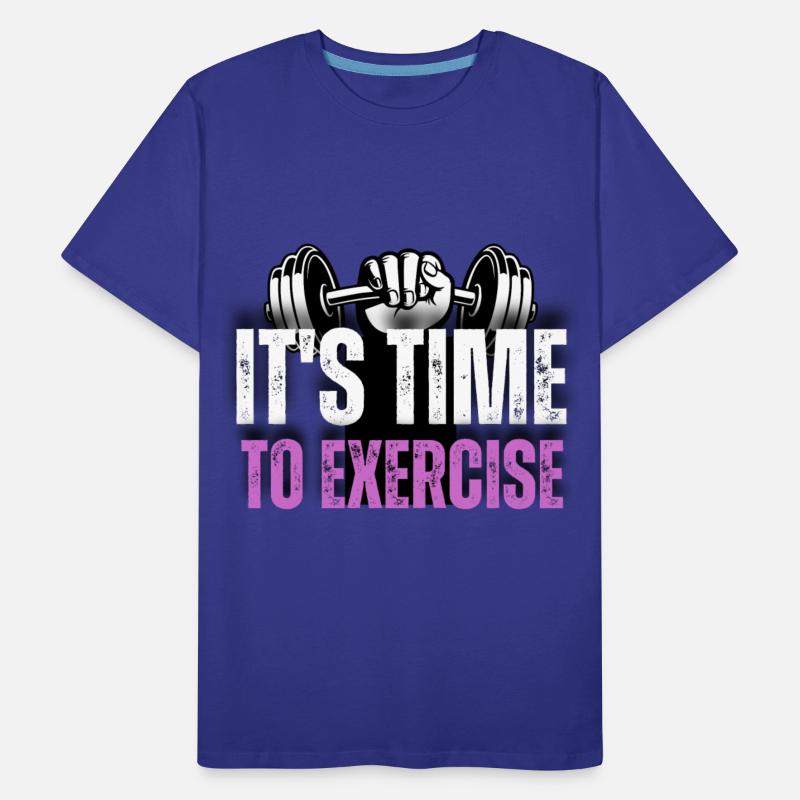 It's time to exercise