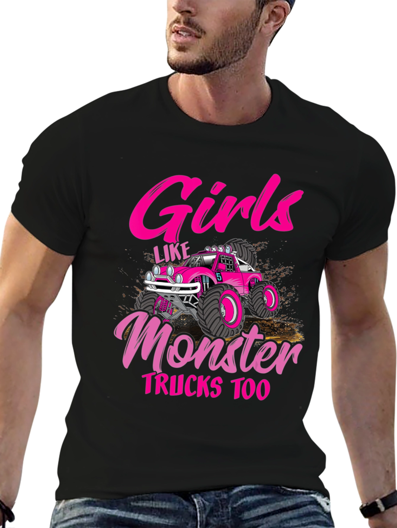 Girls Like Monster Trucks Too T-Shirt
