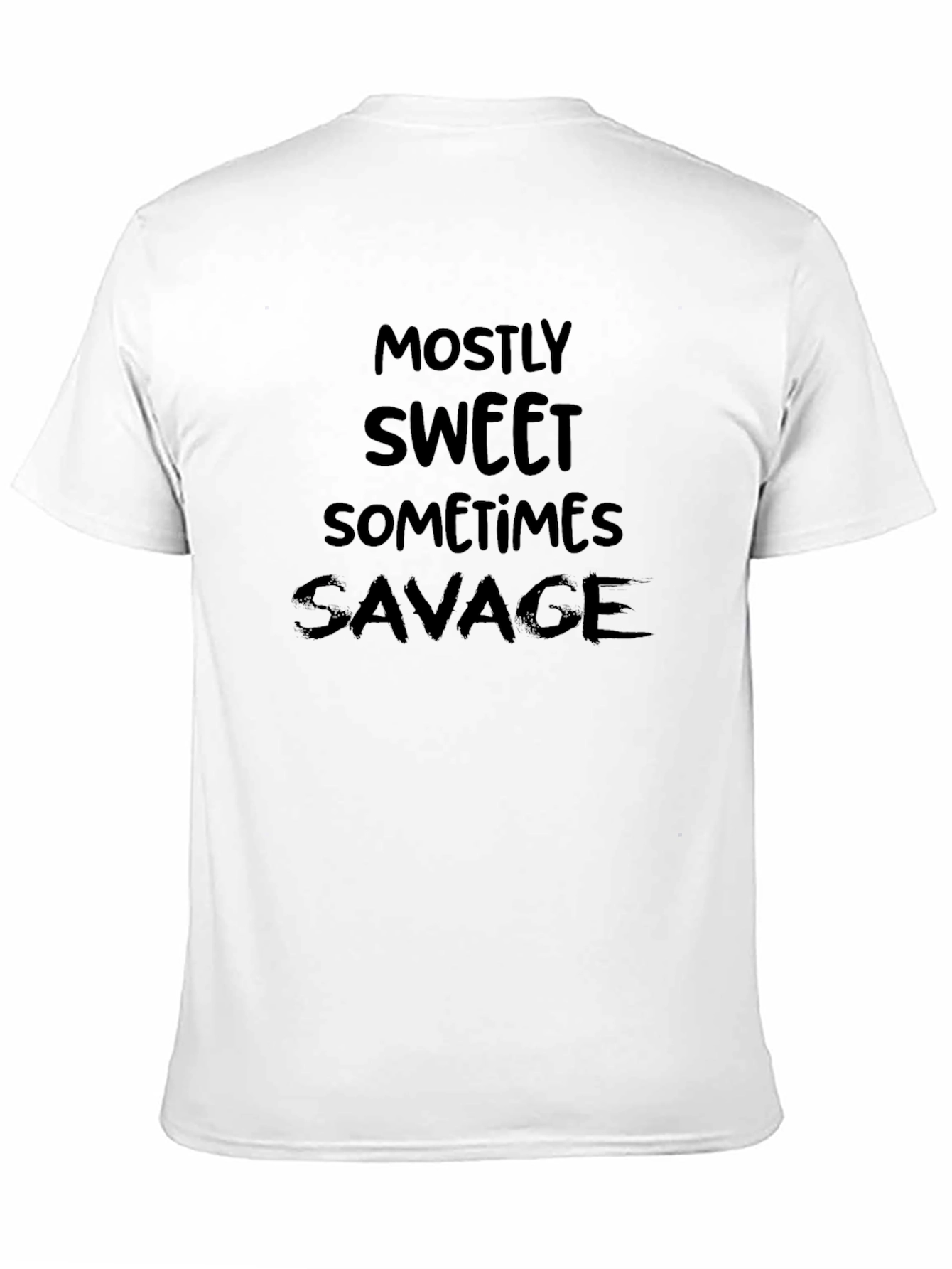 Mostly Sweet Sometimes Savage Black T-Shirt