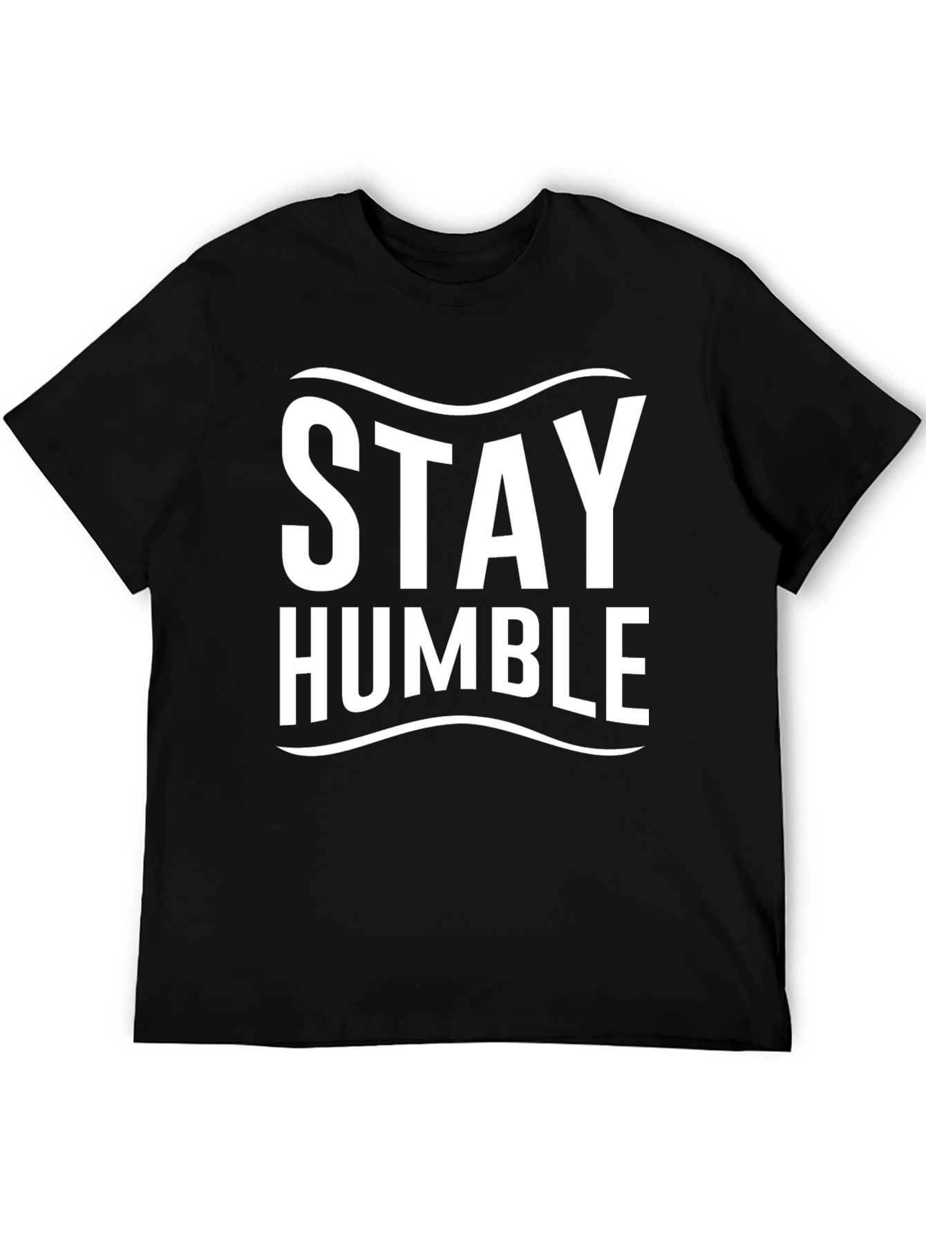 Stay Humble Graphic T-Shirt - Short Sleeve