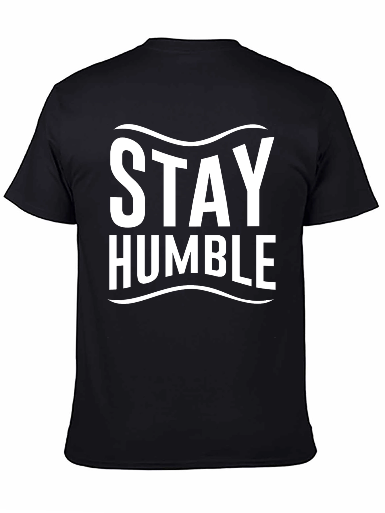 Stay Humble Graphic T-Shirt - Short Sleeve