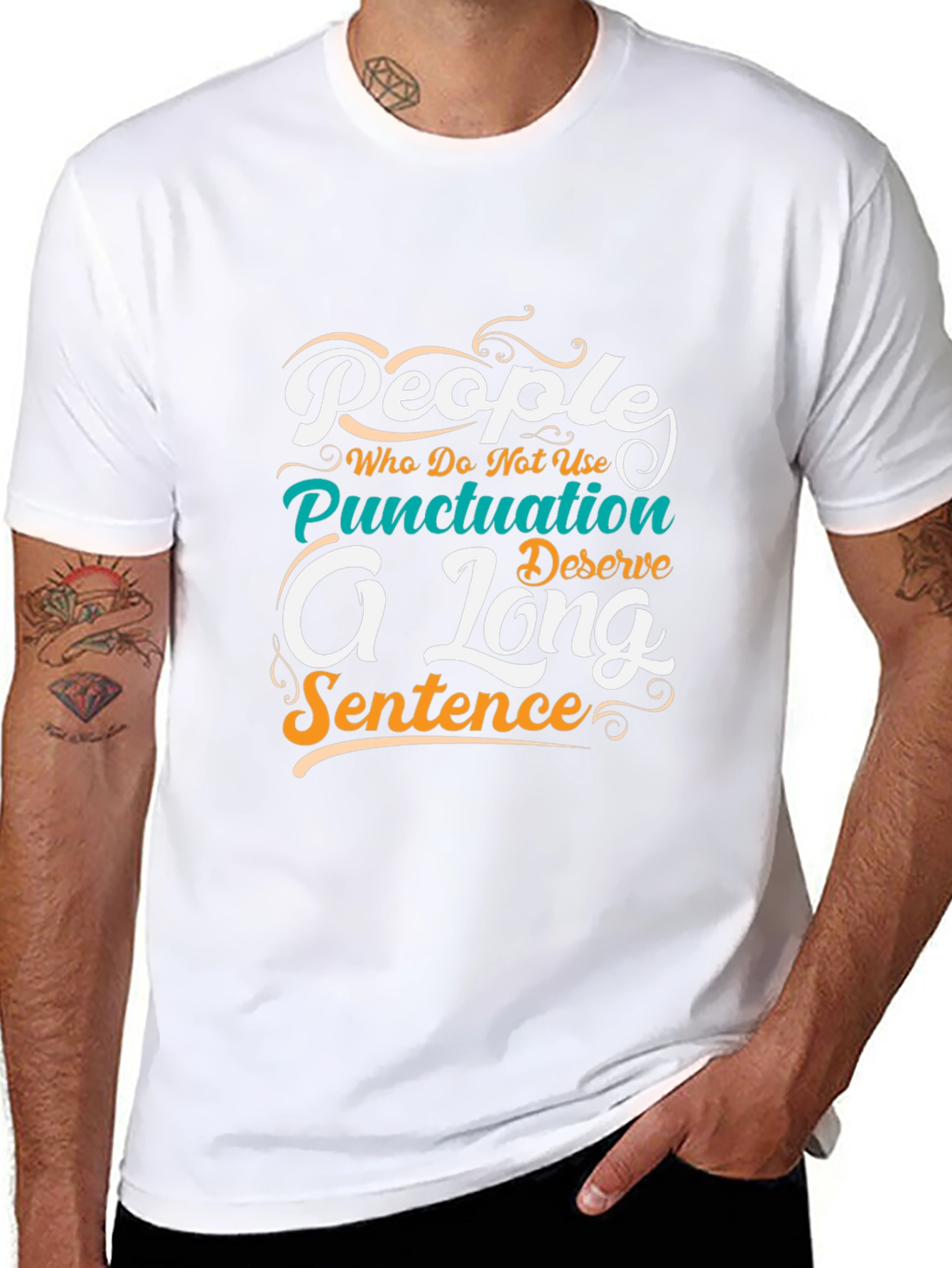 Punctuation Humor T-Shirt: A Long Sentence