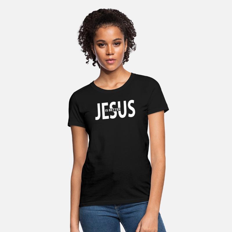 Jesus is better Christian Clothing & Gifts
