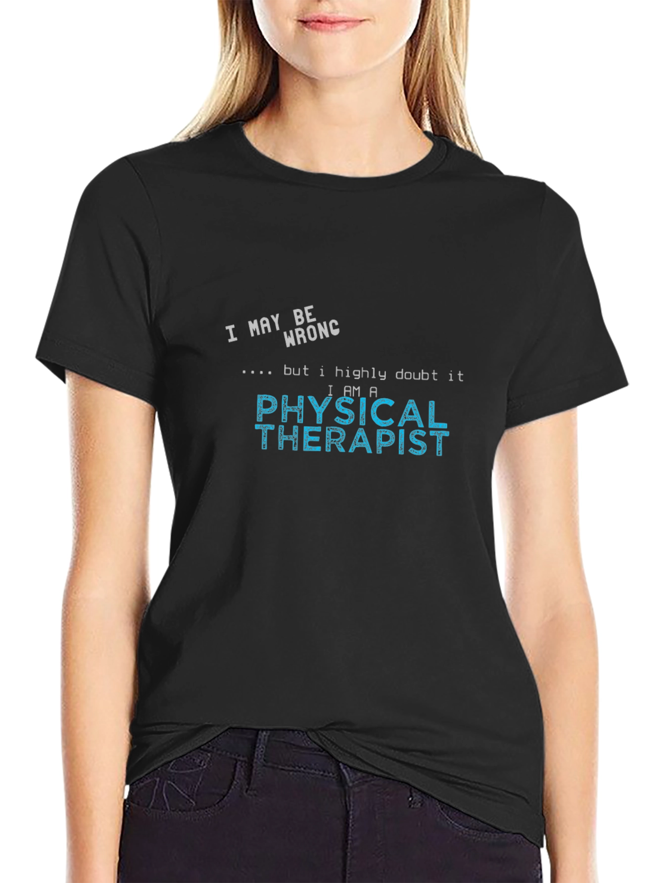 Funny Physical Therapist T-Shirt