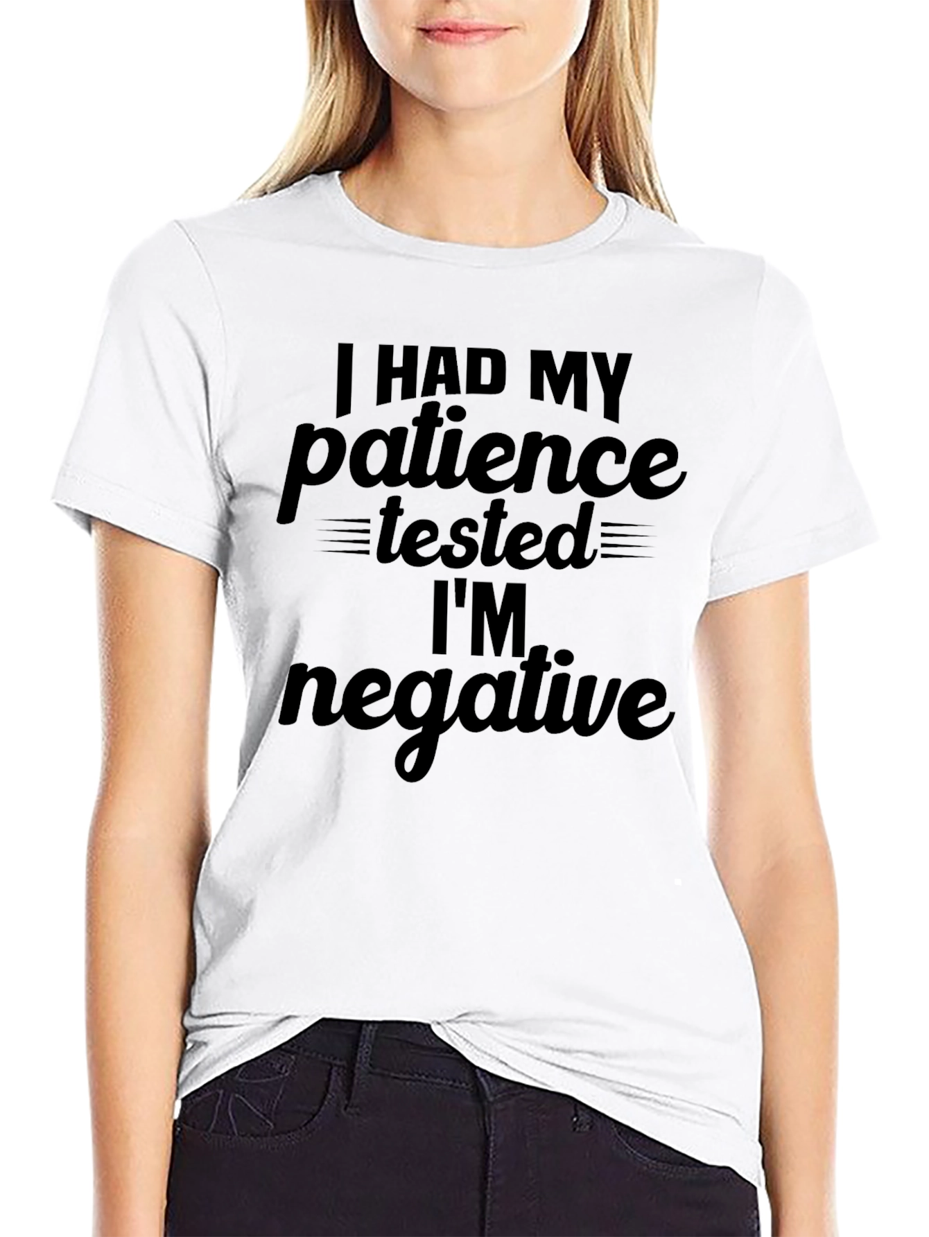 Funny Patience Tested Negative Graphic Tee
