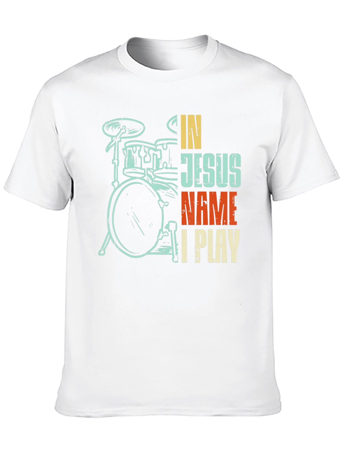 In Jesus Name I Play Drummer T-Shirt
