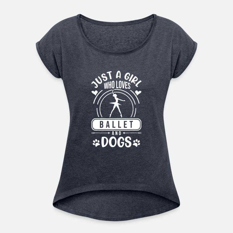 Just A Girl Who Loves Ballet And Dogs Ballerina Da
