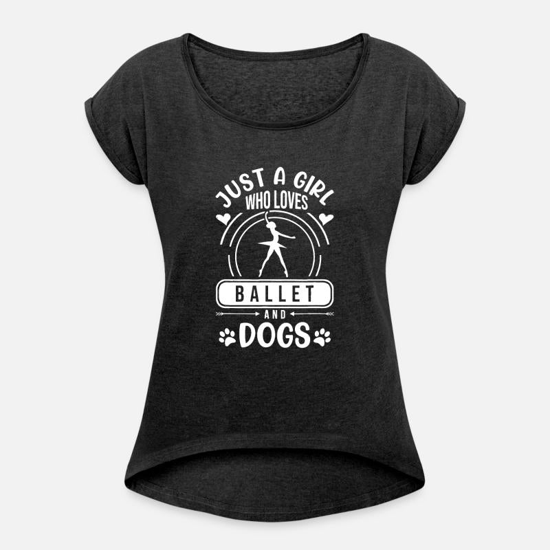 Just A Girl Who Loves Ballet And Dogs Ballerina Da