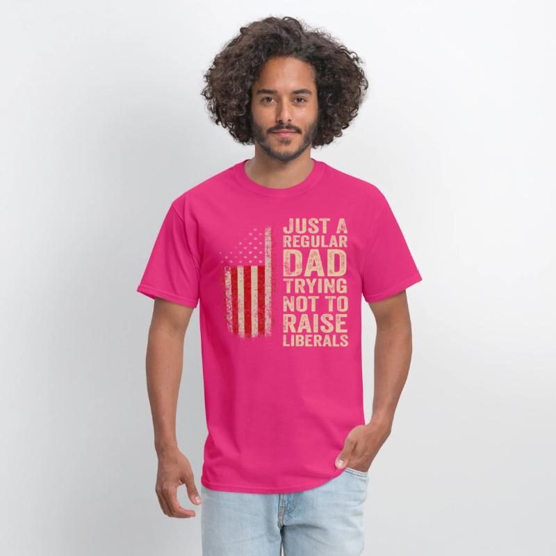 Just A Regular Dad Trying Not To Raise Liberals