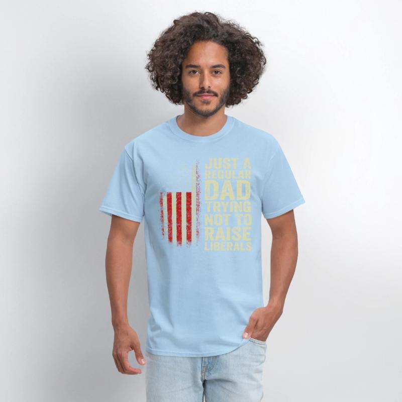 Just A Regular Dad Trying Not To Raise Liberals