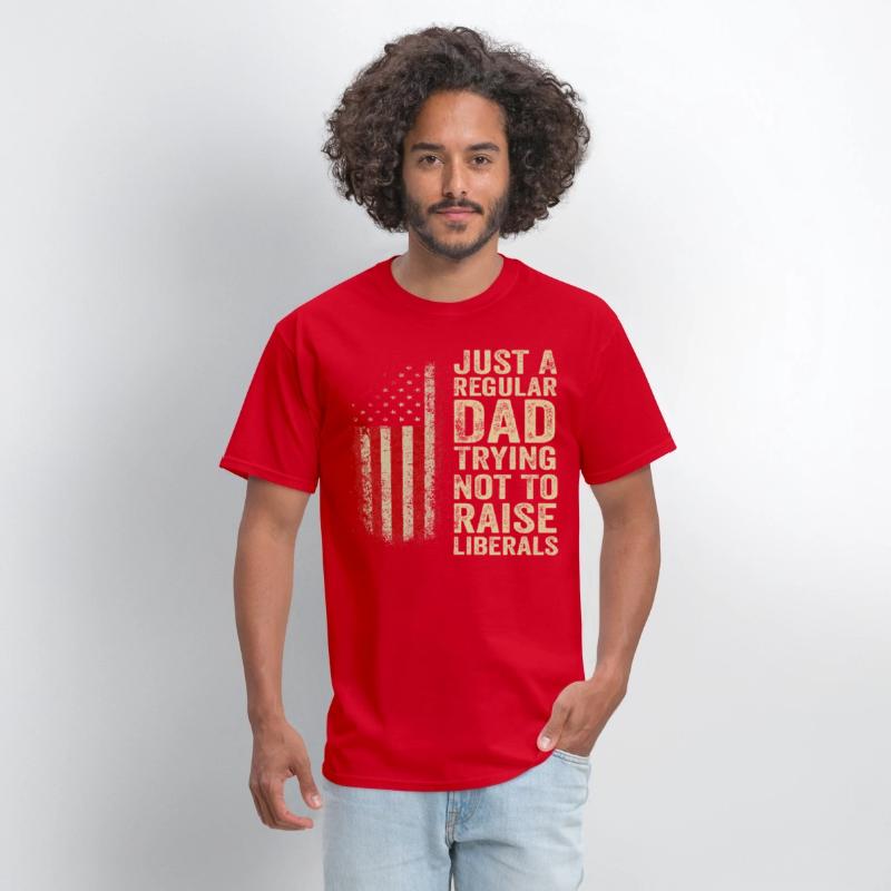 Just A Regular Dad Trying Not To Raise Liberals