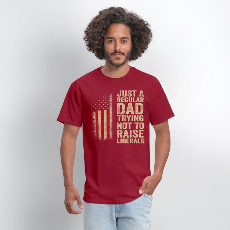 Just A Regular Dad Trying Not To Raise Liberals