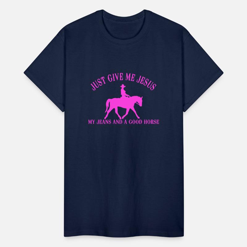 JUST GIVE ME JESUS MY JEANS AND A GOOD HORSE