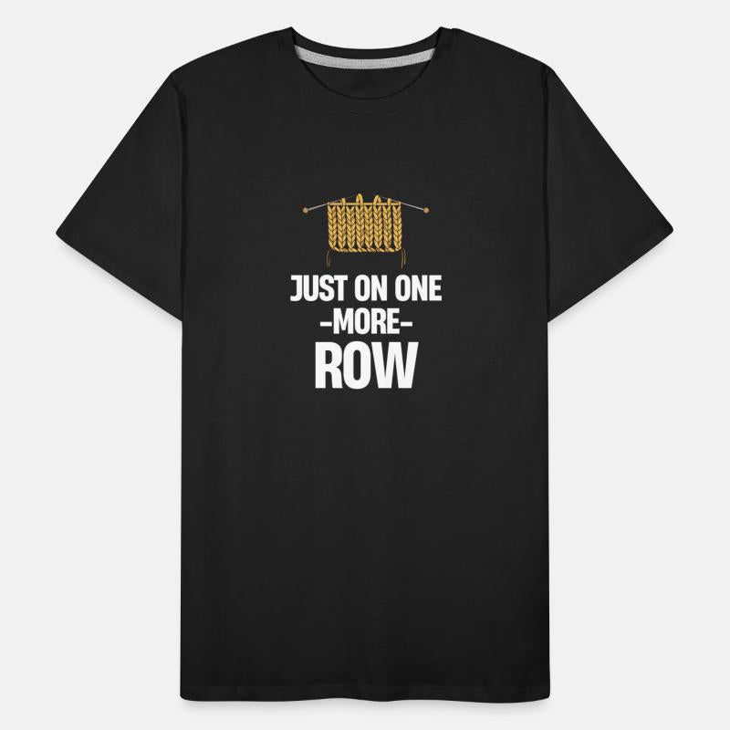 Just One More Row Knitting Crocheting Tailoring