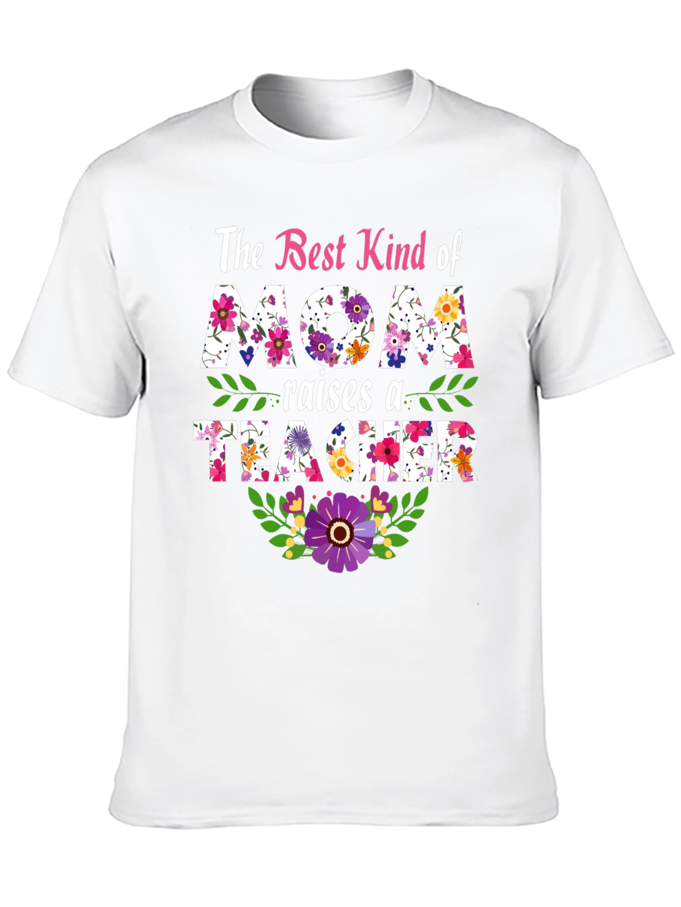 Floral Mom Raises a Teacher Graphic Tee