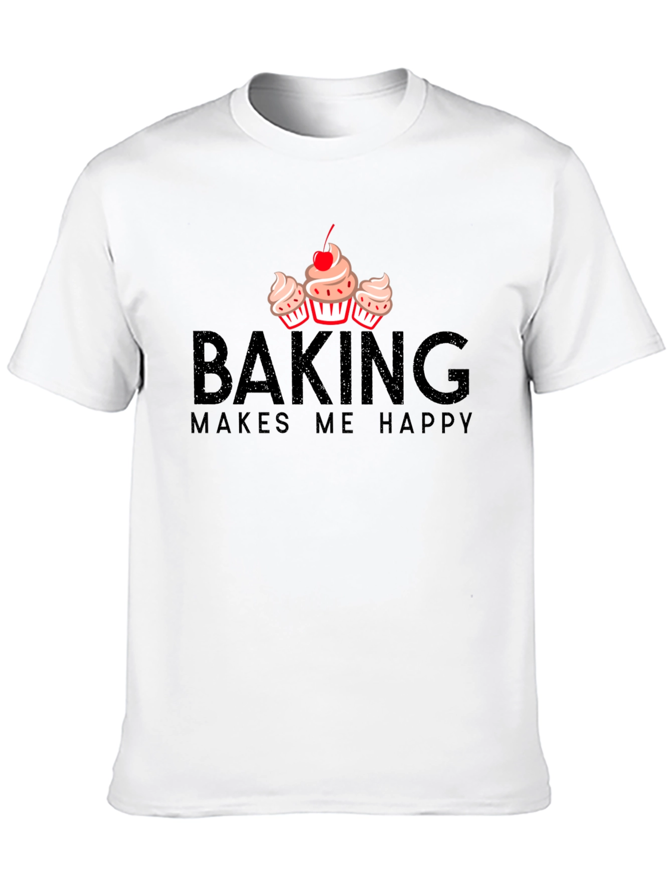 Baking Makes Me Happy T-Shirt - Cupcake Design