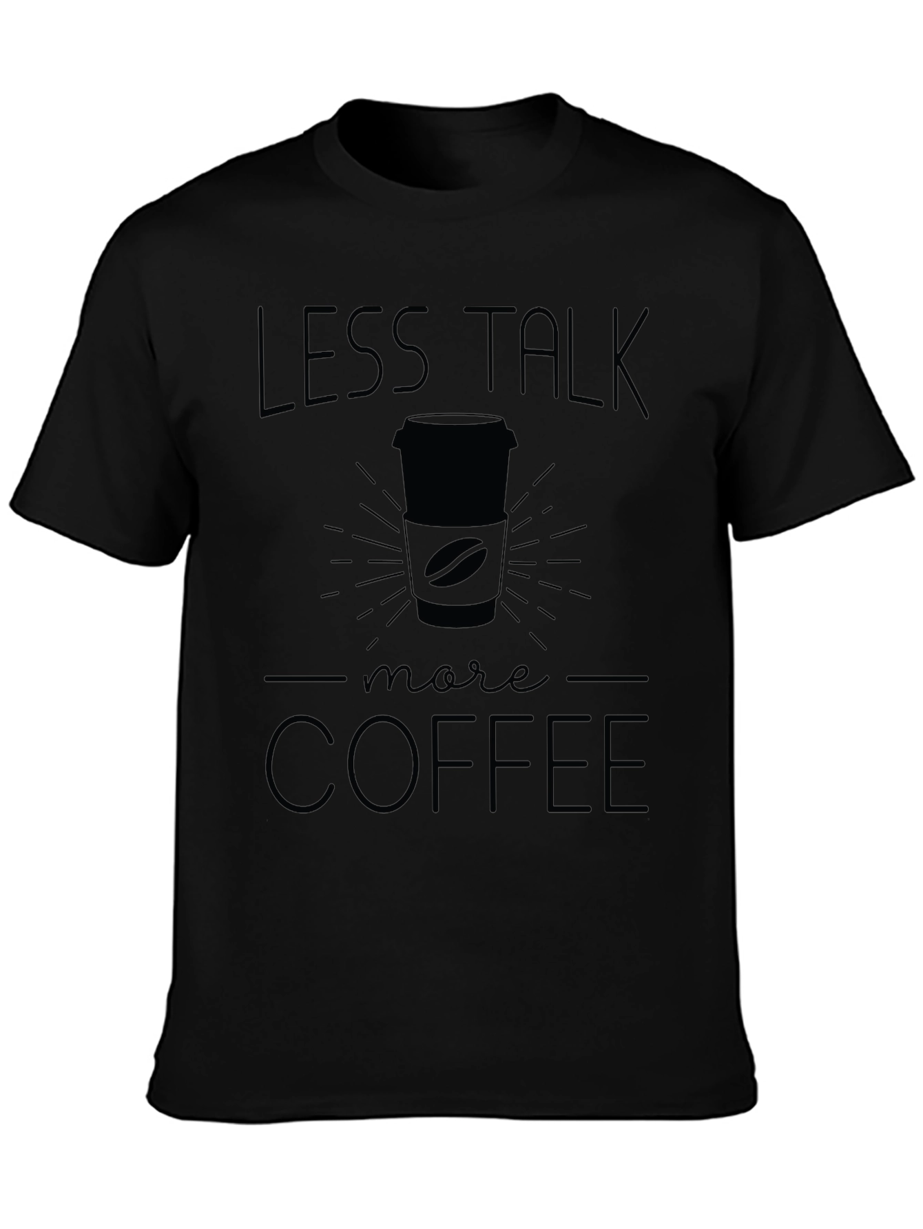 Less Talk More Coffee Graphic T-Shirt