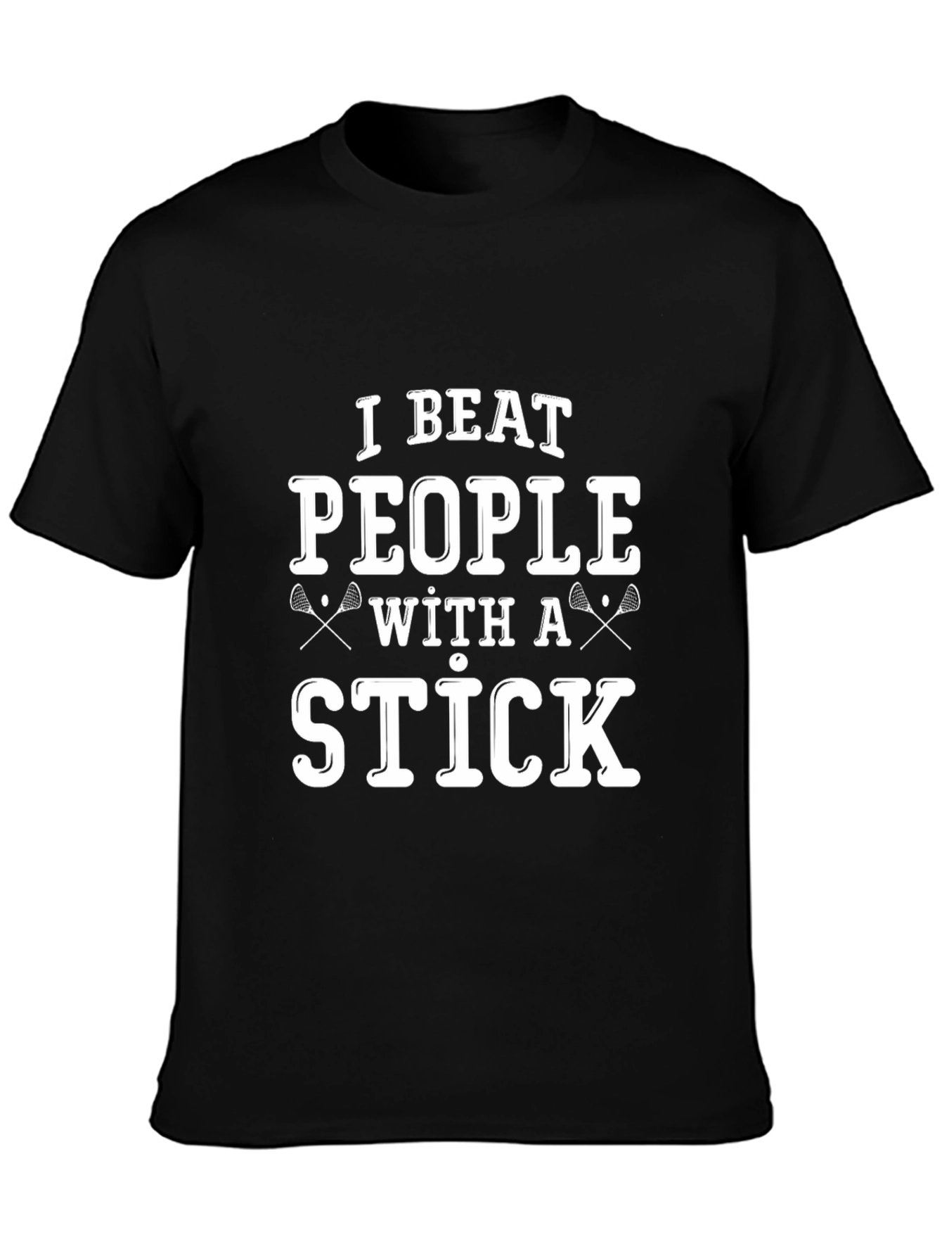 I Beat People With A Stick T-Shirt