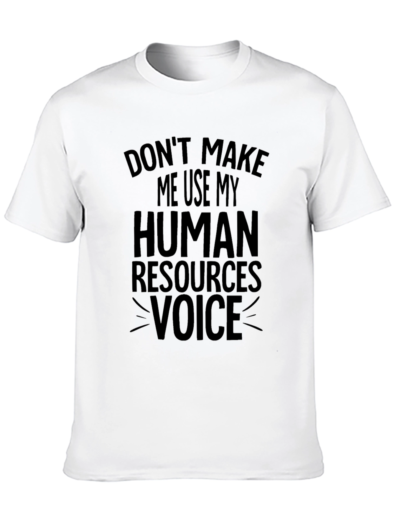 HR Voice T-Shirt: Funny Human Resources Tee