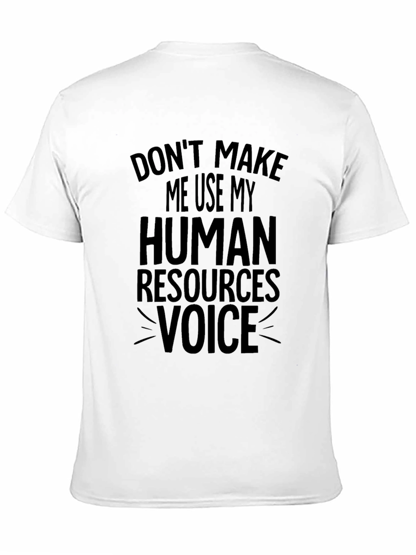 HR Voice T-Shirt: Funny Human Resources Tee