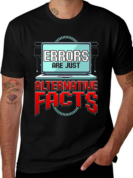 Errors Are Just Alternative Facts T-Shirt