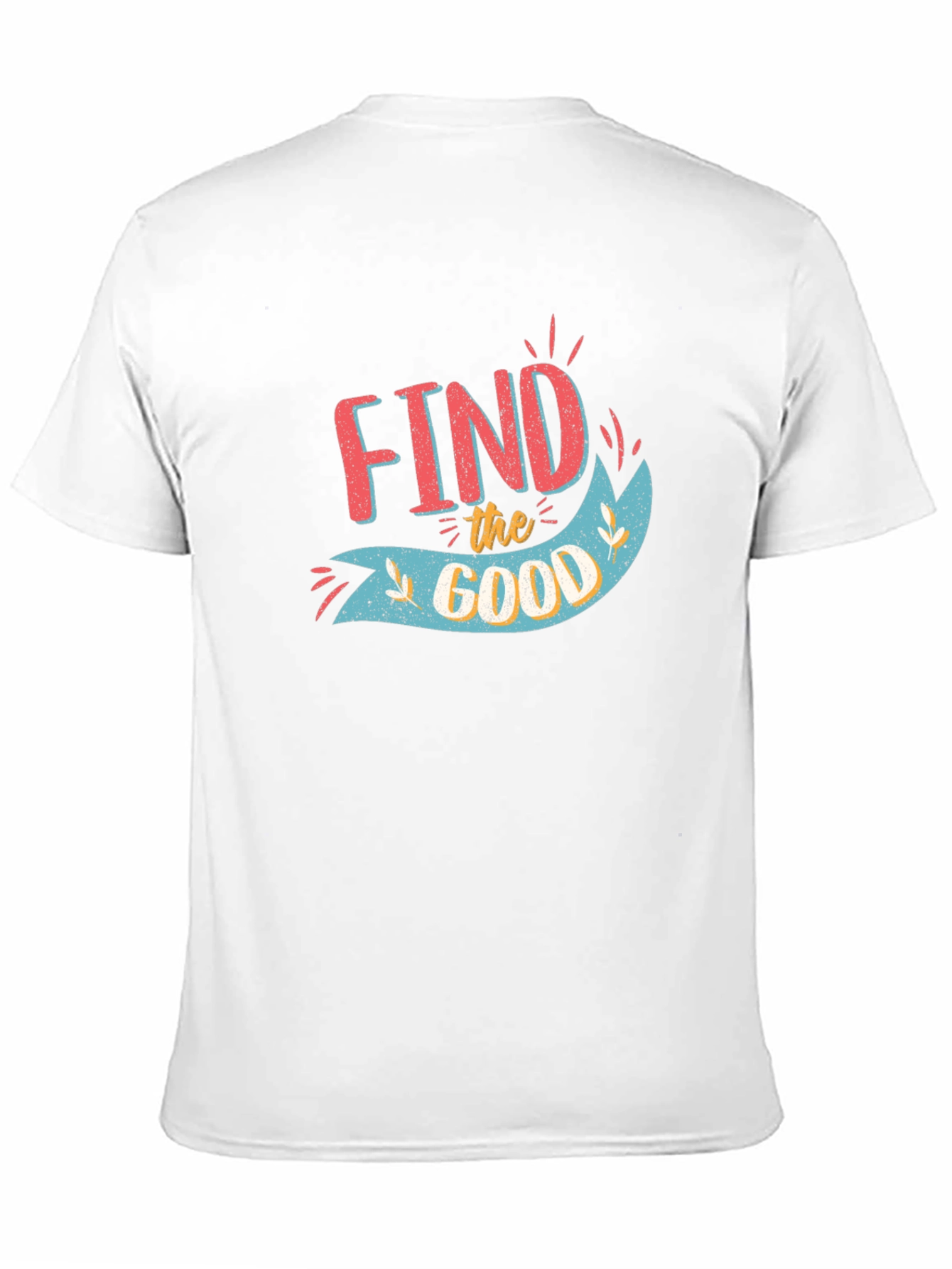 Find the Good Graphic Tee - Positive Vibes T-Shirt
