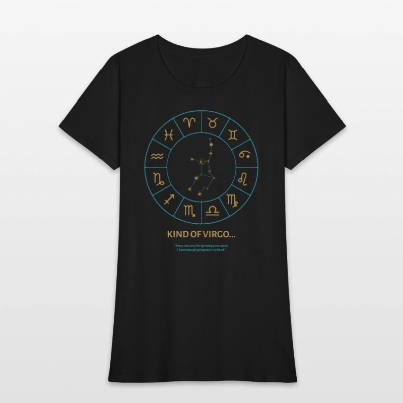 Kind Of Virgo For Zodiac Tee
