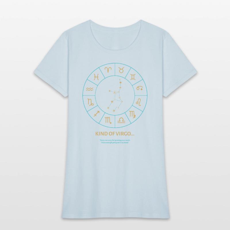 Kind Of Virgo For Zodiac Tee