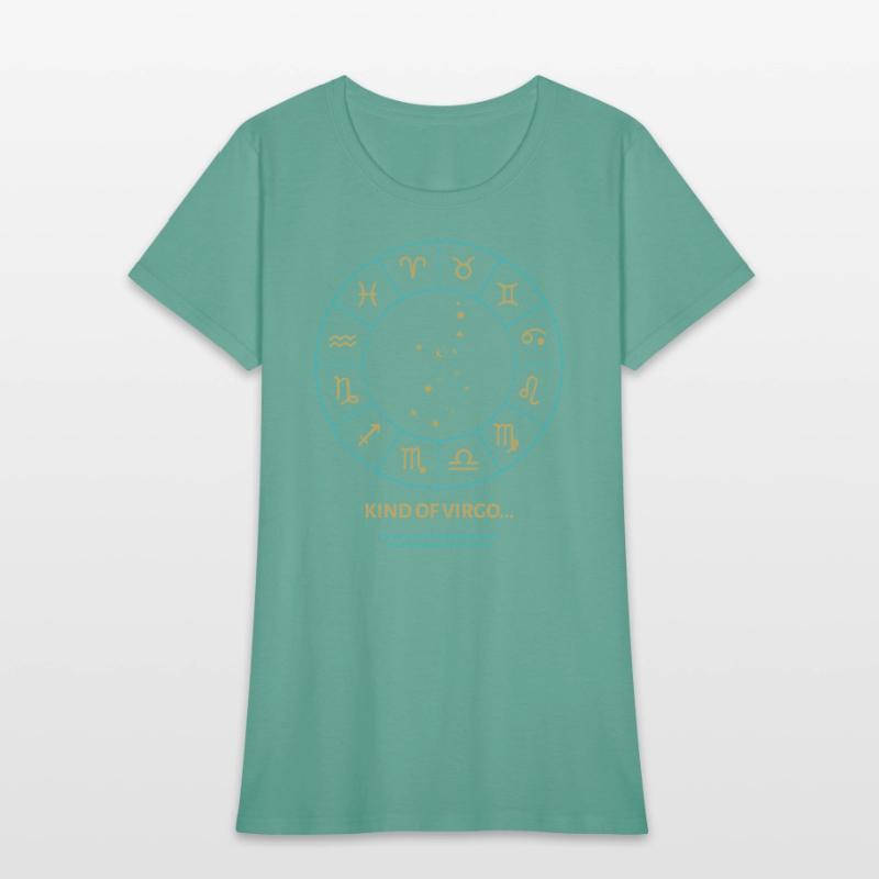 Kind Of Virgo For Zodiac Tee
