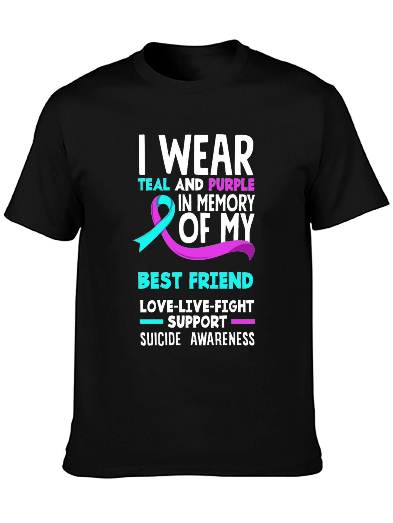 Teal & Purple Suicide Awareness Best Friend T-Shirt