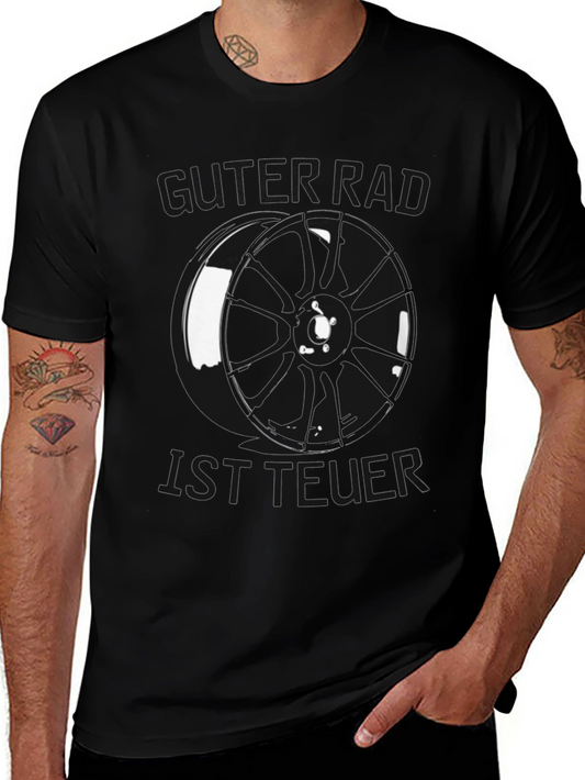 Guter Rad Ist Teuer Black T-Shirt