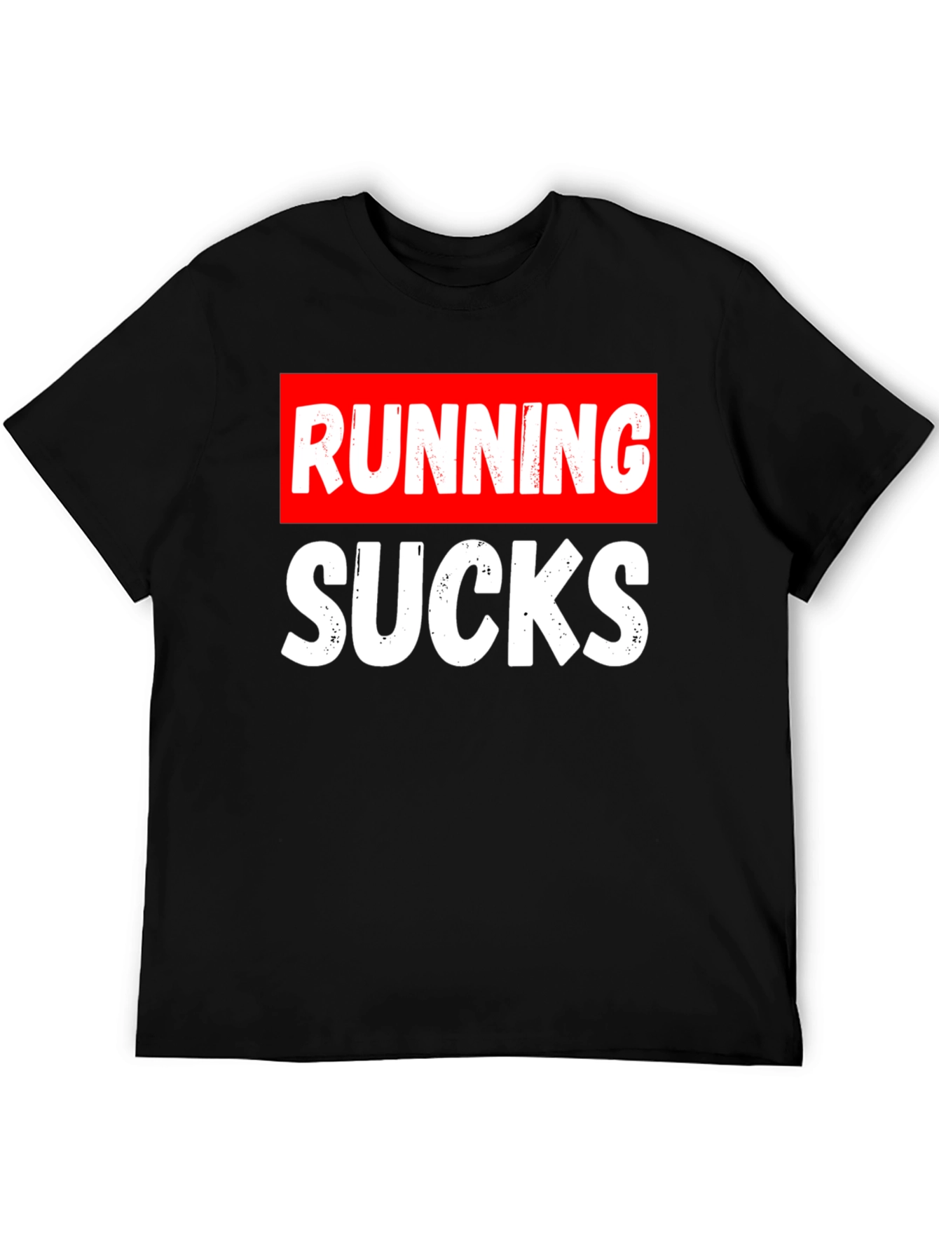 Running Sucks T-Shirt - Funny Workout Tee
