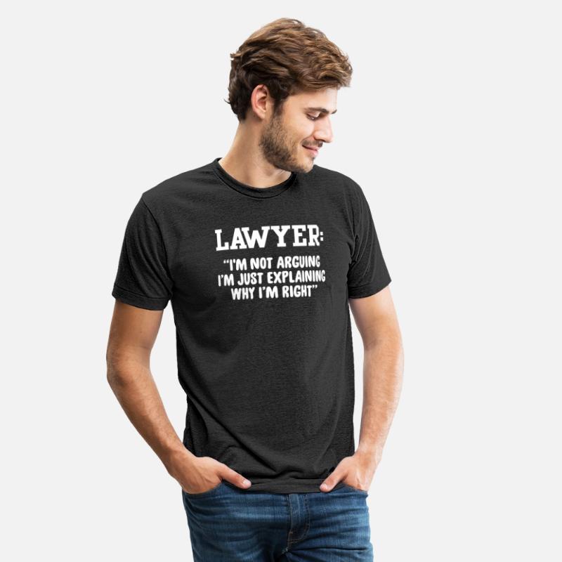 Lawyer I'm Not Arguing I'm Just Explaining Why