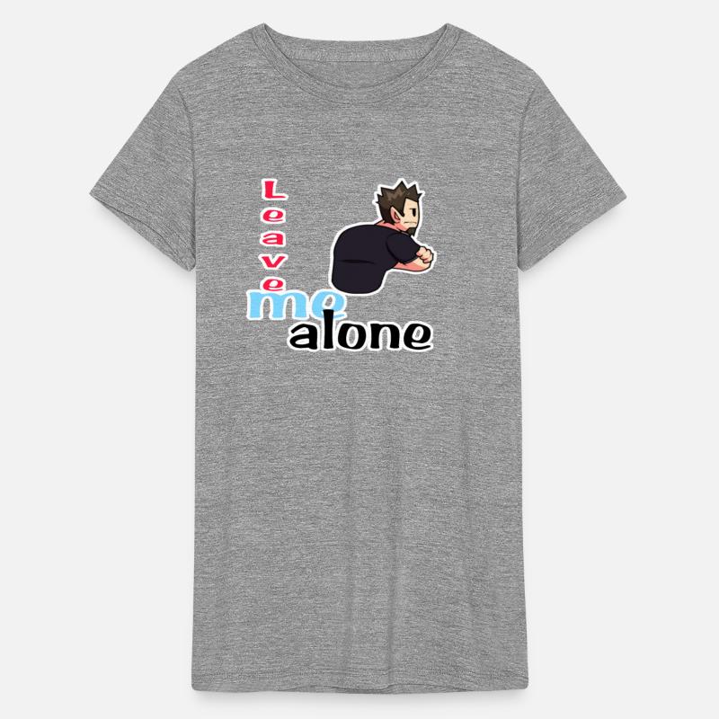 Leave me alone