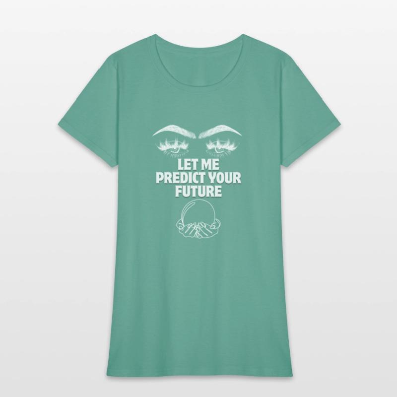 LET ME PREDICT YOUR FUTURE