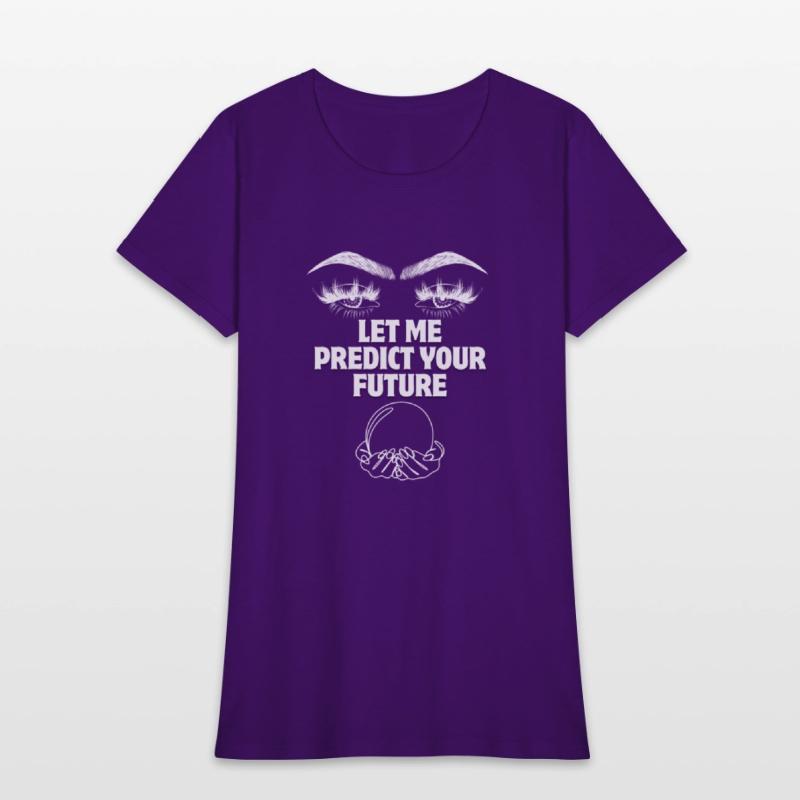 LET ME PREDICT YOUR FUTURE
