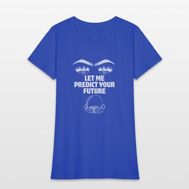 LET ME PREDICT YOUR FUTURE
