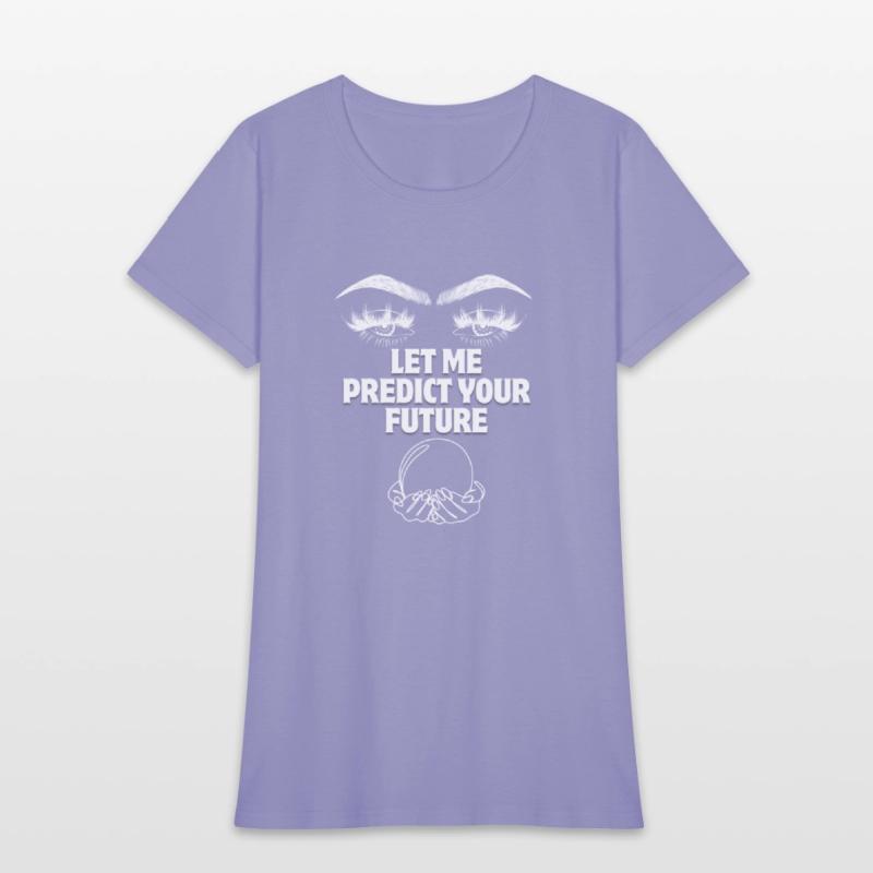 LET ME PREDICT YOUR FUTURE