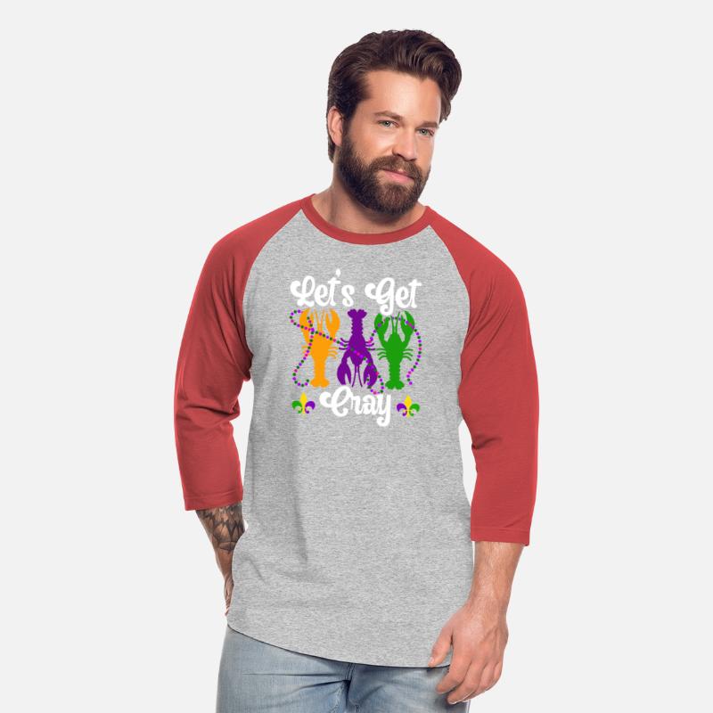 Let's Get Cray Crawfish Crayfish Mardi Gras