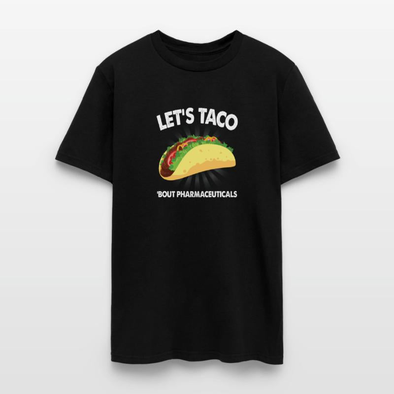 Let's Taco Bout Pharmaceuticals Medical Sales Rep