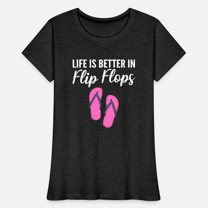 Life Is Better In Flip Flops Flip Flops Seller